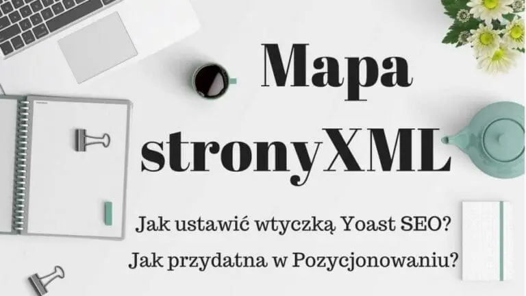 Jak stworzyć mapę strony Wordpress przez Yoast SEO