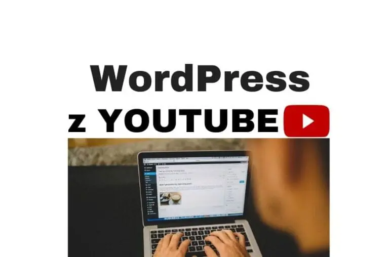 Integracja WordPress z YouTube - przycisk, filmy, playlista i galeria