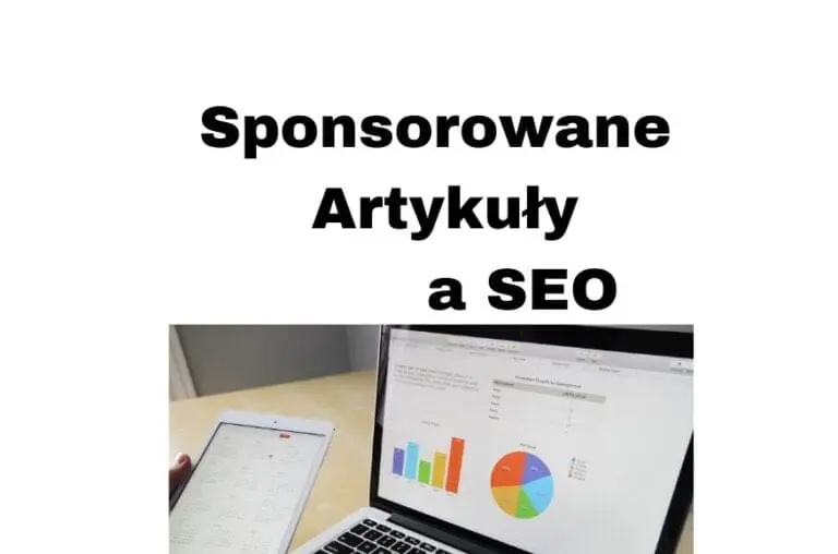 Artykuły sponsorowane co to jest Przykłady, moc SEO + Oferta!