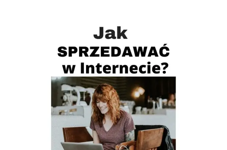 Jak sprzedawać w Internecie kursy online, książki i inne produkty