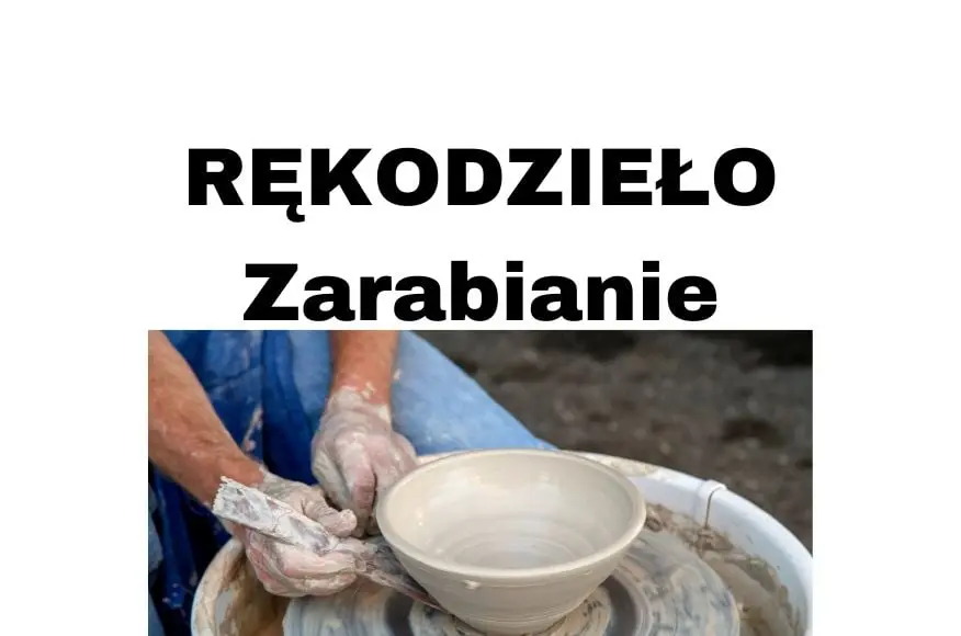 Jak zarabiać na rękodziele DIY Jak się promować i rozliczać