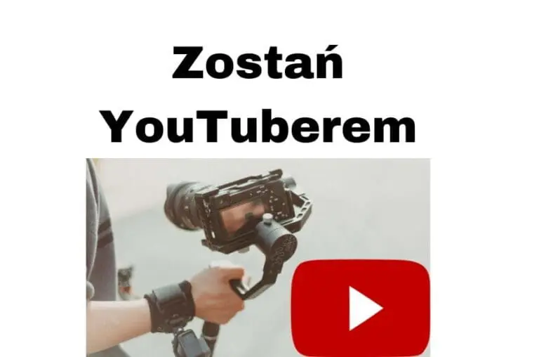 Jak zostać YouTuberem i zarabiać na kanale YouTube w 2020 roku