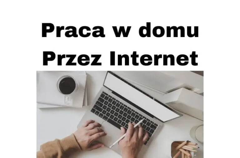Jaka praca w domu przez Internet zdalna przy komputerze i telefonie