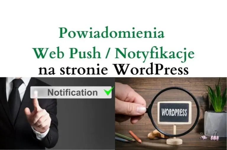 Powiadomienia web push i notyfikacje na stronie WordPress