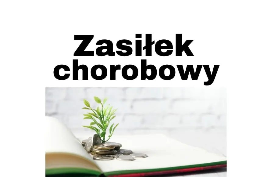 Zasiłek chorobowy ZUS – dla kogo, ile wynosi, kontrole i co po zasiłku