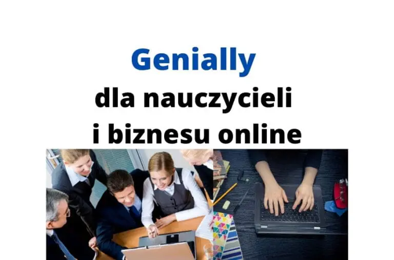 Genially – interaktywne prezentacje – dla nauczycieli i biznesu online