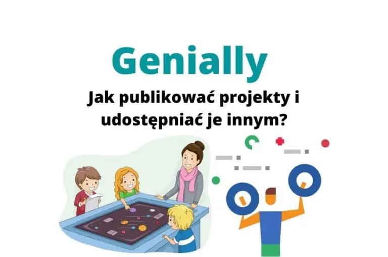 Genially – jak publikować projekty i udostępniać je innym