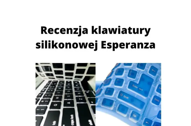 Recenzja klawiatury silikonowej esperanza do komputera, pisania i gier