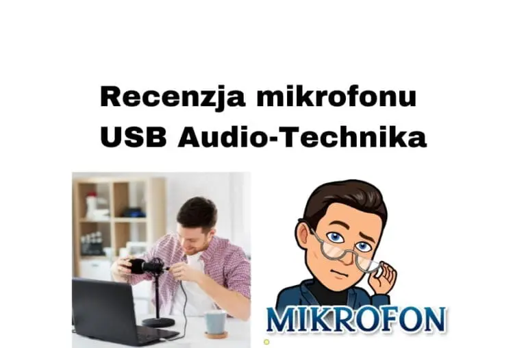Recenzja mikrofonu USB do komputera i laptopa Audio-Technika AT2020