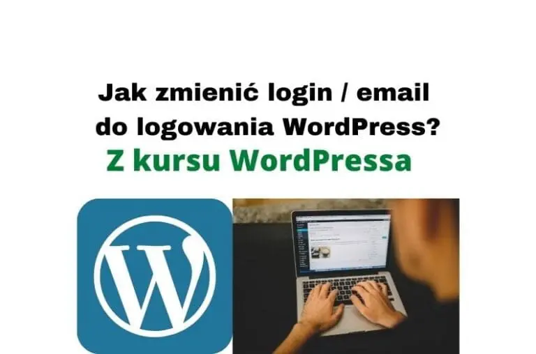 Jak zmienić login do panelu administracyjnego WordPress?