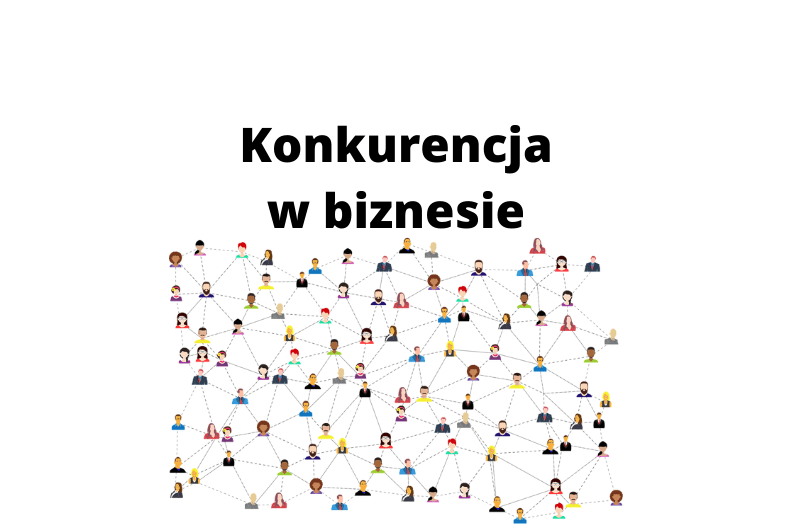 Poznaj dobrze swoją konkurencję - 5 praktycznych i prostych wskazówek