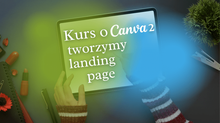 Canva 2 - tworzymy przyciski, stickery i call to action do landing page