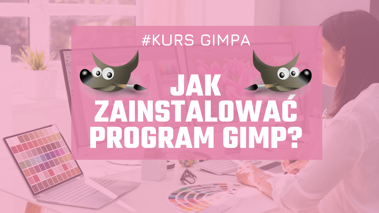Jak zainstalować program graficzny Gimp na komputerze laptopie