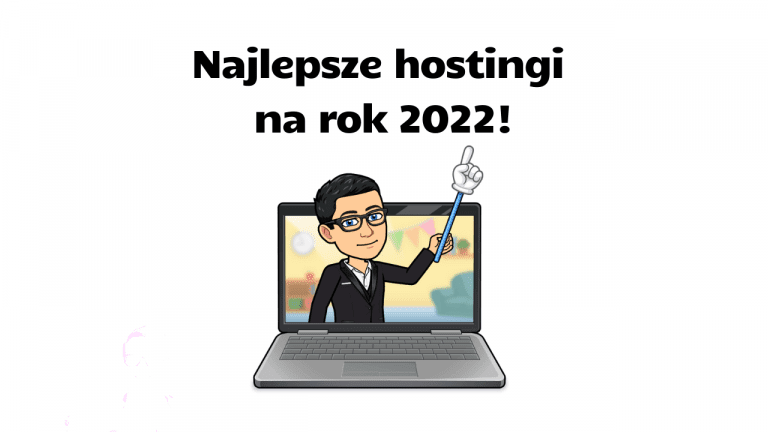 Jaki najlepszy hosting w 2022 roku - 3 polecane firmy hostingowe