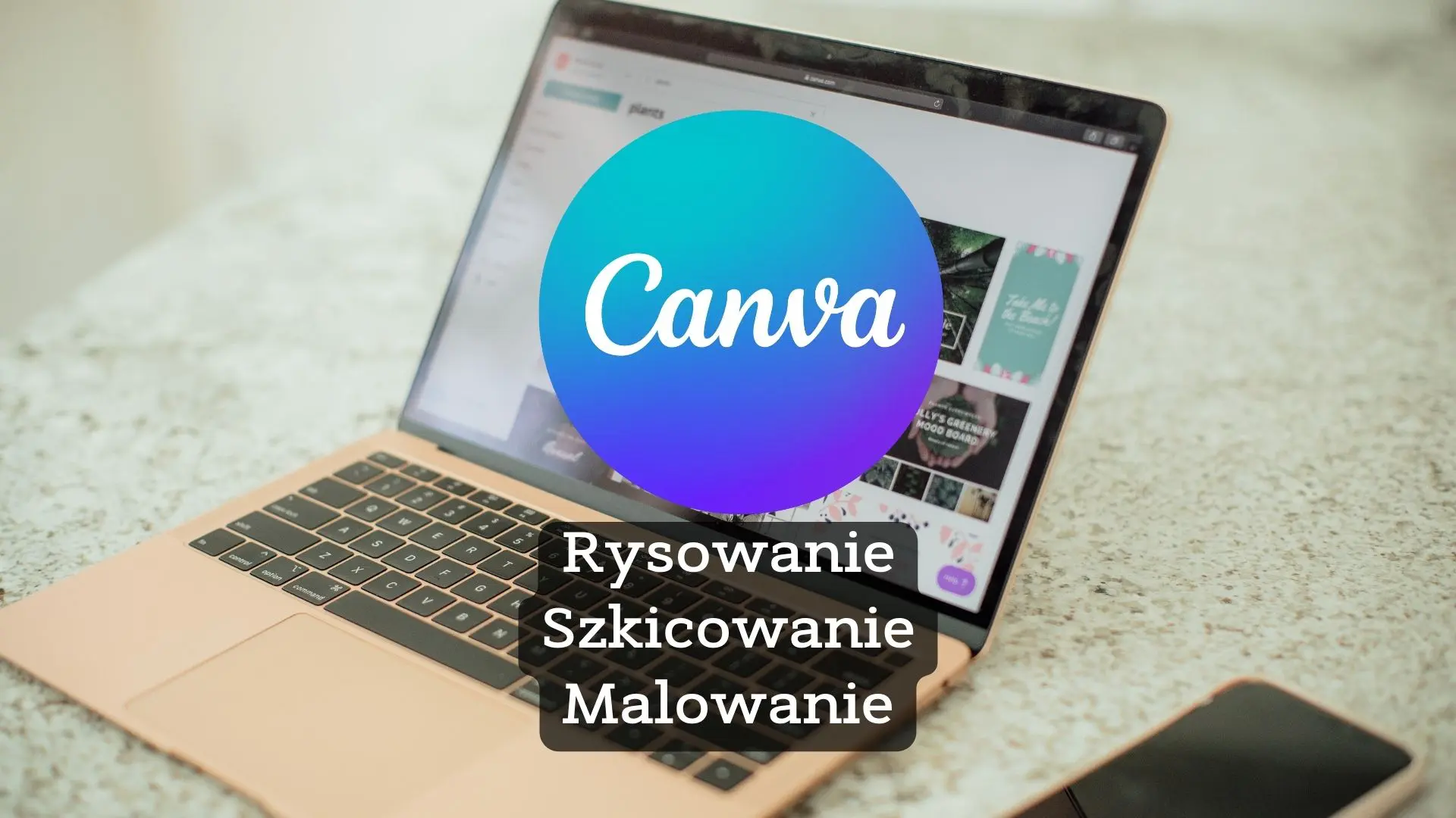 Rysowanie w Canvie + szkicowanie, malowanie i edycja zdjęć