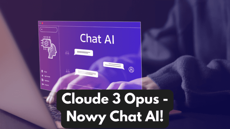 Cloude 3 Opus AI Lepszy Od ChatGPT, Gemini i Copilot