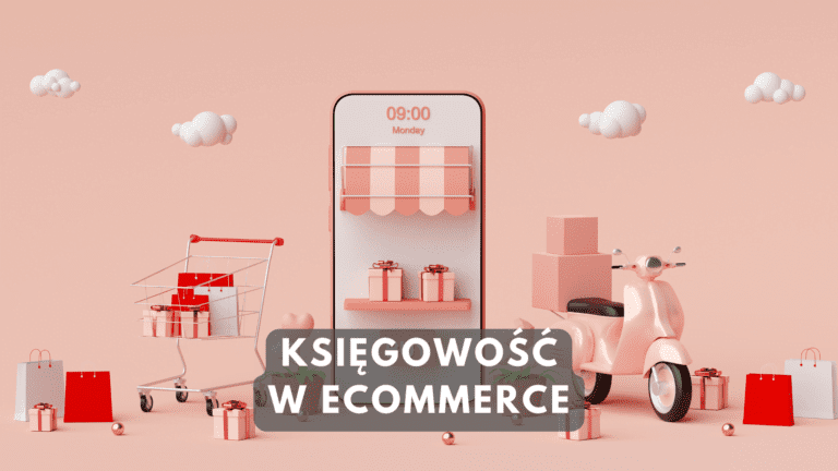 Czy księgowość w ecommerce warto zlecać zewnętrznym firmom