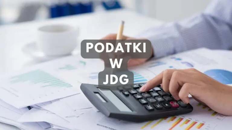 Podatki w JDG - co warto wiedzieć na ten temat?