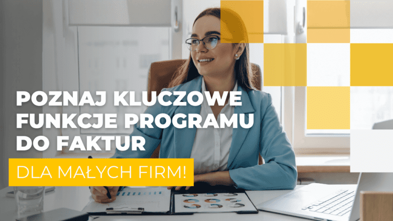 funkcje programów do faktur dla małych przedsiębiorstw