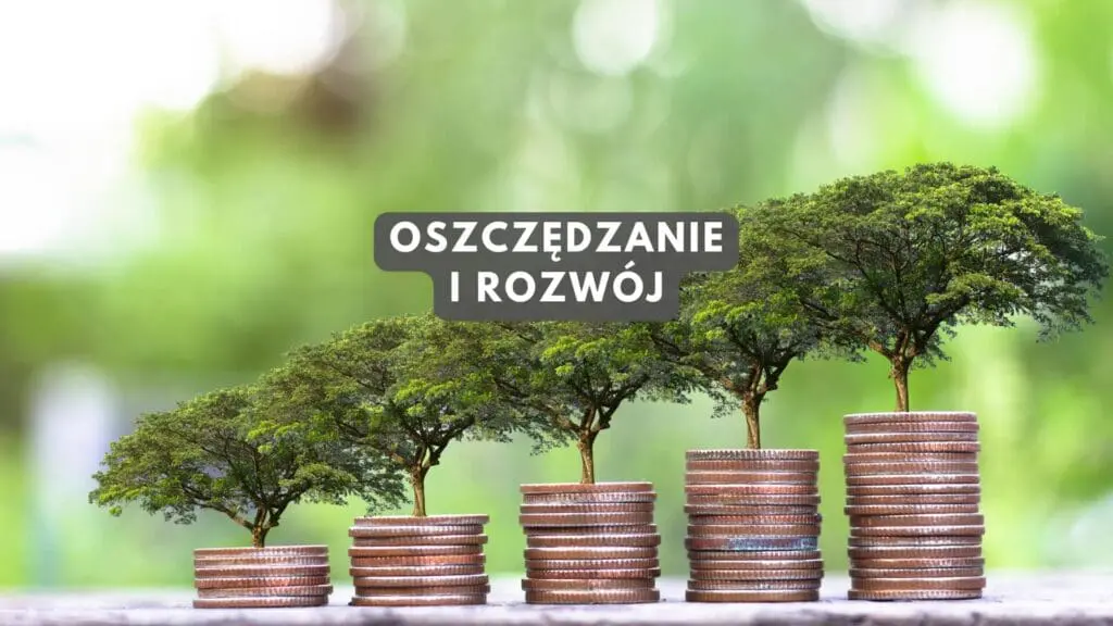 oszczędzanie i rozwój czyli inwestycja w siebie