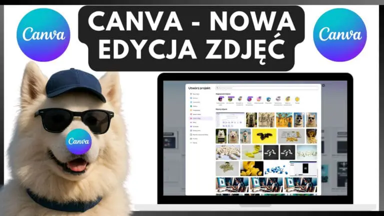 CAnva nowość w edycji zdjęć + kursy z Canvy