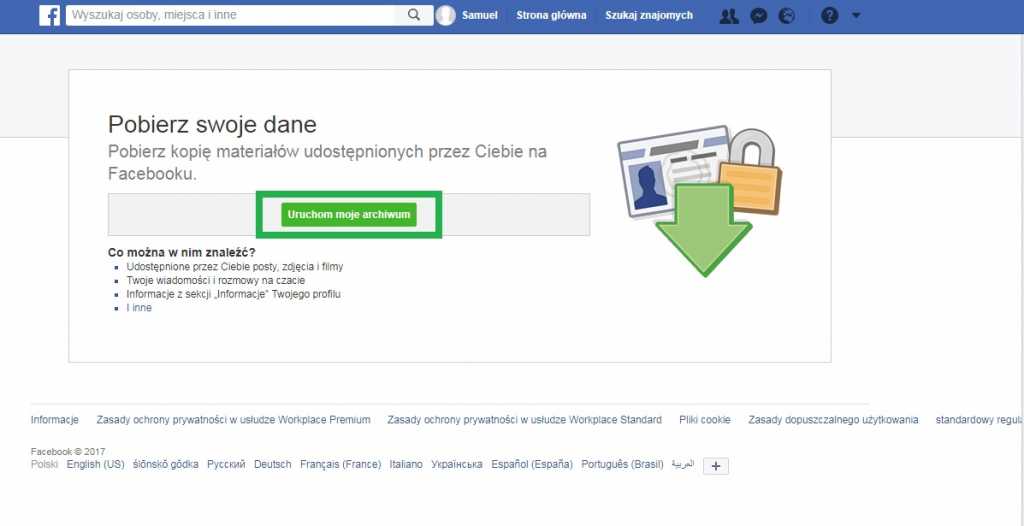 Uruchom archiwum Facebook aby wykonać kopię zapasową swoich danych zanim dowiedz się jak usunąć fb