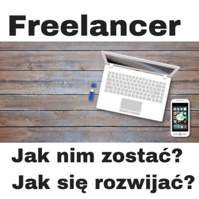 Jak zostać freelancerem - pracownikiem zdalnym?