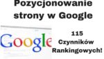 Pozycjonowanie strony w Google - 115 czynników rankingowych