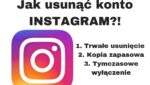 Jak usunąć Instagrama lub dezaktywować konto