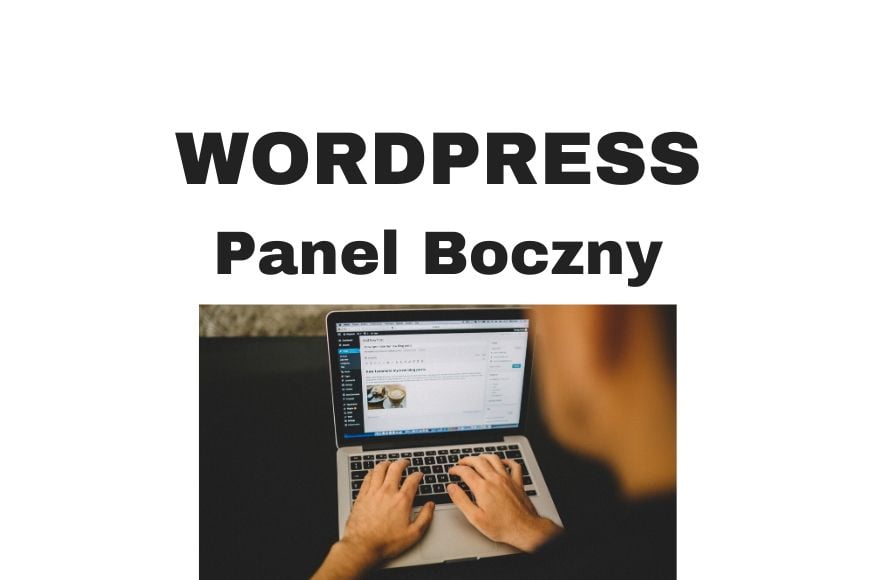 Jak ustawić panel boczny WordPress - Sidebar