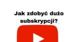 Jak zdobyć dużo subskrybentów na YouTube Utwórz link do subskrypcji!