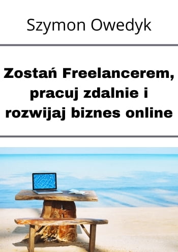 Ksiazka-Zostan-Freelancerem-pracuj-zdalnie-i-rozwijaj-biznes-online