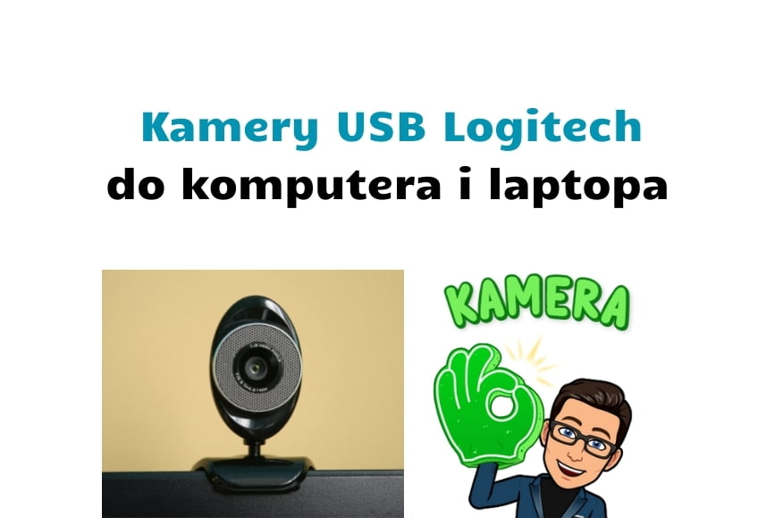 Recenzja kamery zewnętrznej Logitech USB do komputera i laptopa