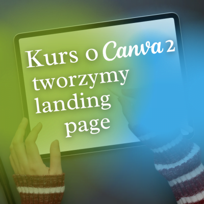 Canva 2 - tworzymy przyciski, stickery i call to action do landing page