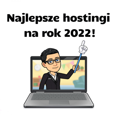 Jaki najlepszy hosting w 2022 roku - 3 polecane firmy hostingowe
